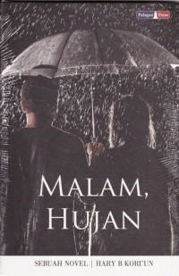 Image of Malam, Hujan: Sebuah novel