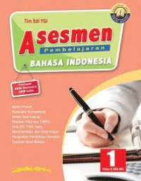 Image of Asesmen pembelajaran Bahasa Indonesia Kls X SMA/MA ( 1 )
