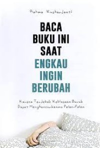 Image of Baca buku ini saat engkau ingin berubah