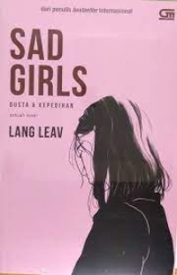 Image of Sad girls : Dusta & Kepedihan