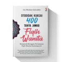 Image of Otodidak Kuasai 400 Tanya Jawab Fiqih Wanita