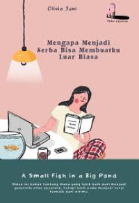 Image of Mengapa Menjadi Serba Bisa Membuatku Luar Biasa