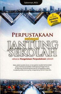 Image of PERPUSTAKAAN SEBAGAI JANTUNG SEKOLAH