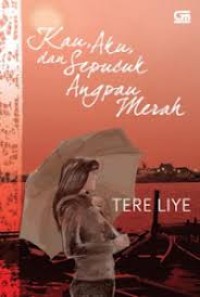 Image of Kau, Aku dan Sepucuk Angpau Merah